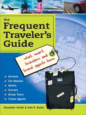 cover image of The Frequent Traveler's Guide